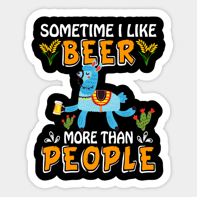 Sometimes I Like Beer More Than People Llama Sticker by Manonee